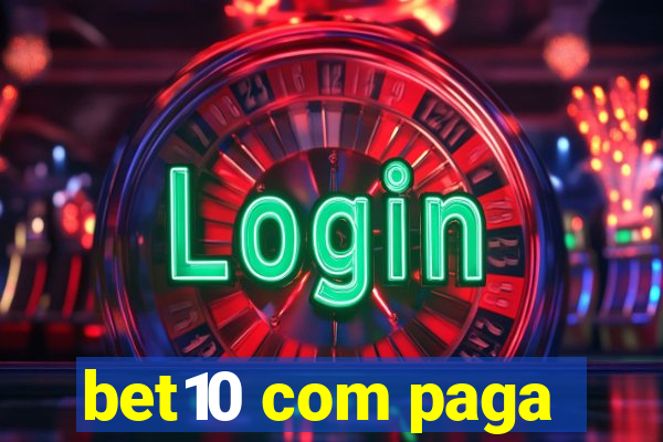 bet10 com paga